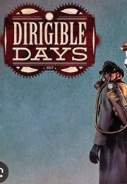 Dirigible Days Season 1 (2012)