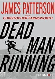 Dead Man Running (James Patterson)