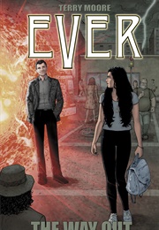 Ever: The Way Out (Terry Moore)