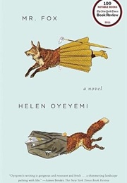 Mr. Fox (Helen Oyeyemi)