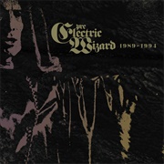 Pre-Electric Wizard 1989–1994 (Electric Wizard, 2006)