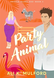 Party Animal (Ali K. Mulford)