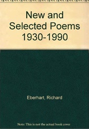 New and Selected Poems: 1930-1990 (Eberhart, Richard)