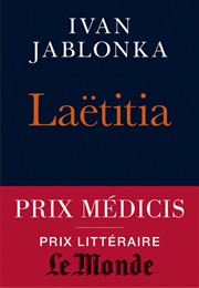 Laëtitia Ou La Fin Des Hommes (Ivan Jablonka)