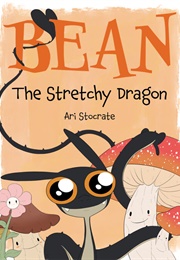 Bean the Stretchy Dragon (Ari Stocrate)