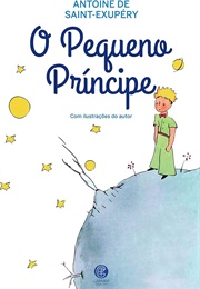 O Pequeno Príncipe (Antoine De Saint-Exupéry)