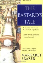 The Bastard&#39;s Tale (Margaret Frazer)