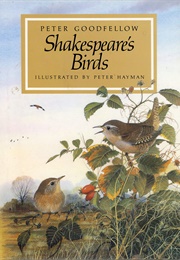 Shakespeare&#39;s Birds (Peter Goodfellow)