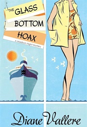 Glass Bottom Hoax (Diane Vallere)