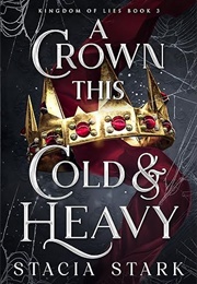 A Crown This Cold and Heavy (Stacia Stark)