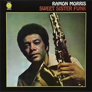 Ramon Morris - Sweet Sister Funk