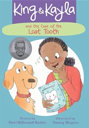 King &amp; Kayla and the Case of the Lost Tooth (Dori Hillestad Butler)