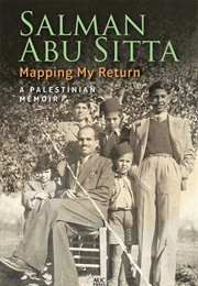 Mapping My Return (Salman Abu Sitta)