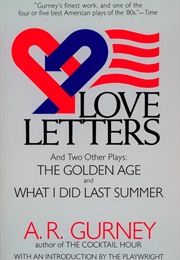 Love Letters and Two Other Plays (Gurney, A. R.)