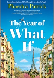 The Year of What If (Phaedra Patrick)