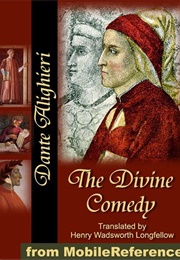 Dante&#39;s the Divine Comedy (Translated by Henry Wadsworth Longfellow)