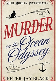 Murder on the Ocean Odyssey (Peter Jay Black)