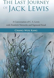 The Last Journey of C. S. Lewis (Chang-Wuk Kang)