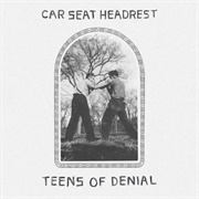 Car Seat Headrest - Destroyed by Hippie Powers