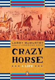 Crazy Horse: A Life (McMurtry, Larry)