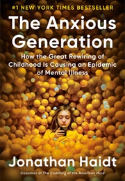 The Anxious Generation (Jonathan Haidt)