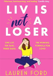 Liv Is Not a Loser (Lauren Ford)