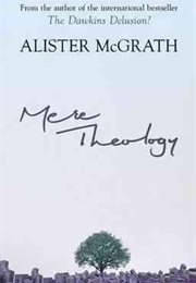 Mere Theology (Alister McGrath)