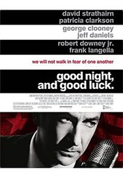 Good Night, and Good Luck (2005)