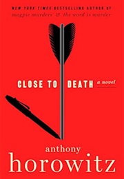 Close to Death (Anthony Horowitz)