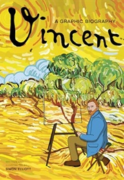 Vincent: A Graphic Biography (Simon Elliot)