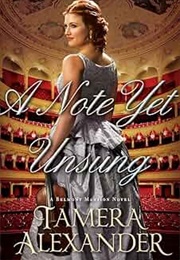 A Note Yet Unsung (Tamera Alexander)