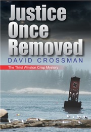 Justice Once Removed (David A. Crossman)