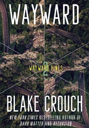 Wayward (Blake Crouch)