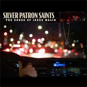 Silver Patron Saints: The Songs of Jesse Malin (Various Artists, 2024)