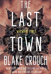 The Last Town (Blake Crouch)