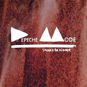 Should Be Higher - Depeche Mode