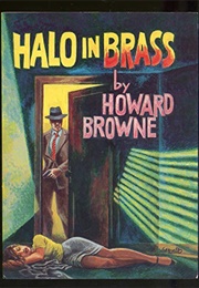 Halo in Brass (Howard Browne)