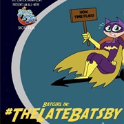 #Thelatebatsby