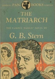 The Matriarch (G.B. Stern)