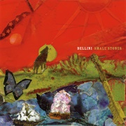 Bellini – Small Stones