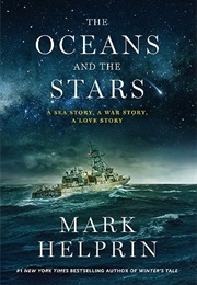 The Oceans and the Stars (Mark Helprin)