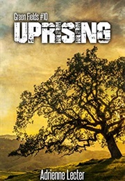 Uprising (Adrienne Lecter)