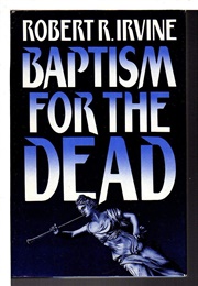 Baptism for the Dead (Robert Irvine)