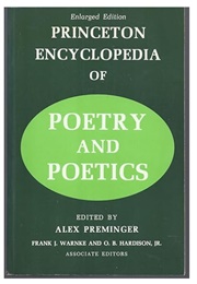 Princeton Encyclopedia of Poetry and Poetics (Edited by Preminger, Warnke &amp; Hardison Jr.)