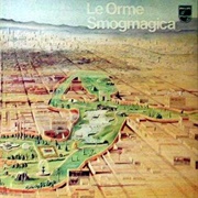 Le Orme: Smogmagica (1975)