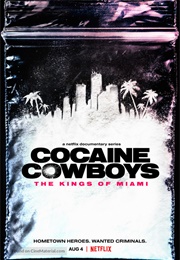 Cocaine Cowboys: The Kings of Miami (2021)