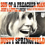 Dusty Springfield - Son of a Preacher Man