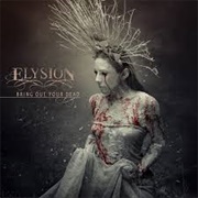 Bring Out Your Dead - Elysion