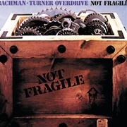 You Ain&#39;t Seen Nothing Yet - Bachman-Turner Overdrive