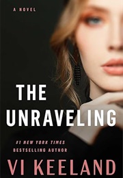 The Unraveling (Vi Keeland)